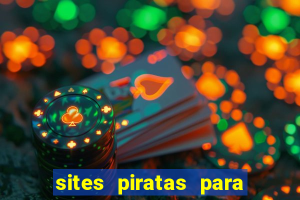 sites piratas para ver jogos